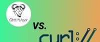 cURL與wget：你應(yīng)該選用哪一個(gè)？